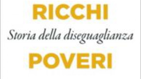 Massimo Canella:”Ricchi/poveri, storia della diseguaglianza” di Pierluigi Ciocca